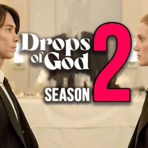 &ldquo;Drops of God&rdquo;, torna la stagione 2 della serie sul vino diventata un cult in tutto il mondo