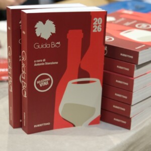 I migliori vini &ldquo;green&rdquo; d&rsquo;Italia? A premiarli &egrave; la &ldquo;Guida Bio - Selezione Vini 2026&rdquo;
