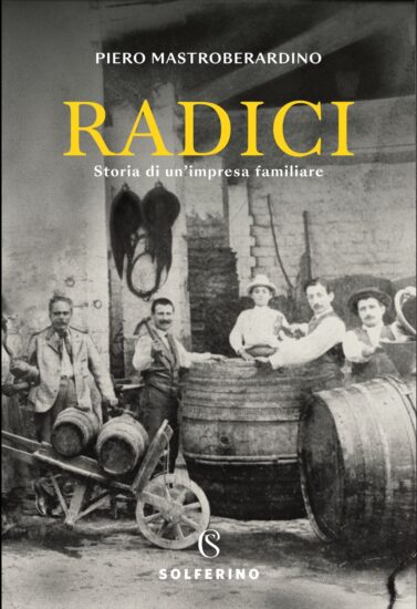 Tre secoli di storia del vino italiano nel libro di Piero Mastrobeardino 