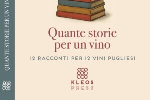 Il vino che si ascolta: il tacco d&rsquo;Italia raccontato tra memoria, territorio e immaginazione