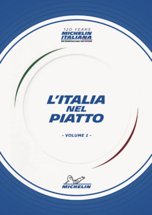 Michelin Italiana celebra i suoi 120 anni con un ricettario esclusivo, creato dagli chef stellati&nbsp;