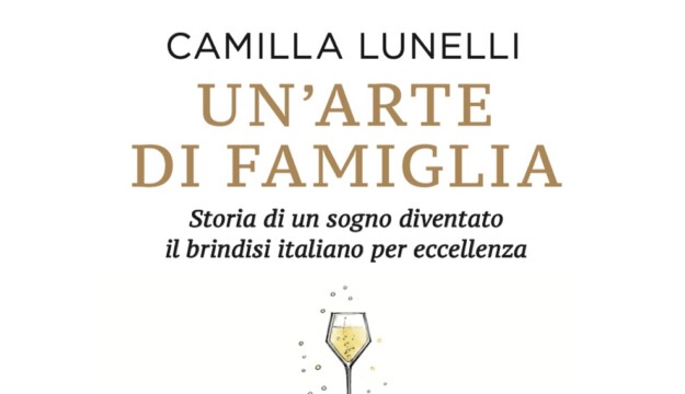 La storia di un sogno diventato il brindisi italiano, nel libro di Camilla Lunelli (Ferrari Trento)